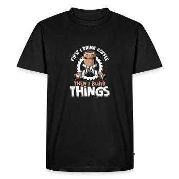 Carpenter's Morning Ritual - Coffee Then Construct - Men's Premium Organic T-Shirt - black - Front - Nico (187cm)