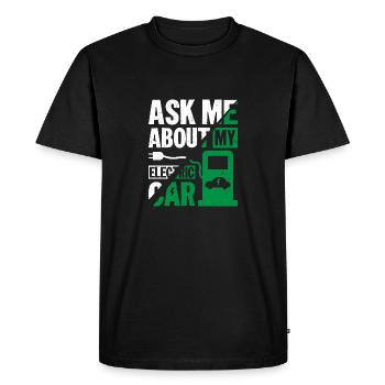 Posez-moi des questions sur ma voiture électrique Conducteur de voiture électrique - T-shirt Premium bio Homme - noir - Devant - Nico (187cm)