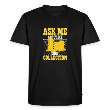 Posez-moi des questions sur ma collection de pièces de monnaieTrouvailles rares Enthusia - T-shirt Premium bio Homme - noir - Devant - Nico (187cm)
