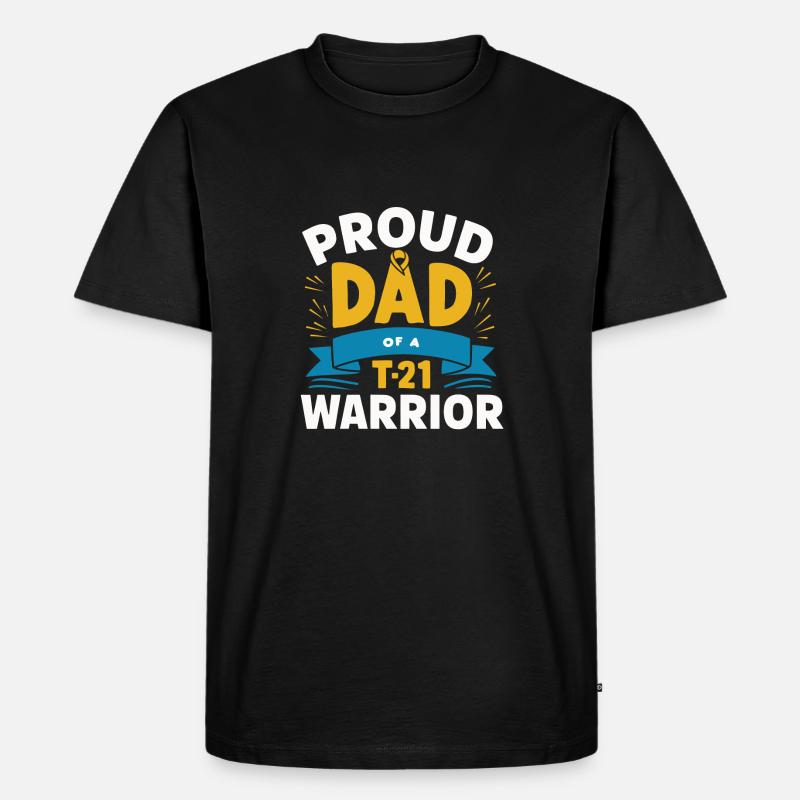 Stolzer Vater eines T21-Kriegers mit Down-Syndrom - Männer Premium Bio T-Shirt - Schwarz