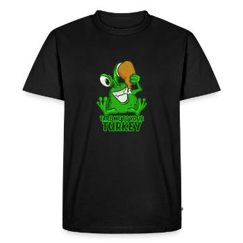 Take Me To Your Turkey T-Shirt Funny Space Green - Men's Premium Organic T-Shirt - black - Front - Nico (187cm)