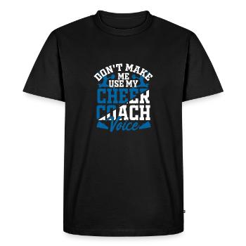 Ne me forcez pas à utiliser mon entraîneur de pom-pom girl vocale - T-shirt Premium bio Homme - noir - Devant - Nico (187cm)