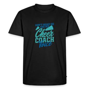 Ne me faites pas utiliser mon cheerleadin vocal de cheer coach - T-shirt Premium bio Homme - noir - Devant - Nico (187cm)