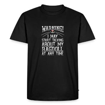 Avertissement Peut commencer à parler Ragdoll à tout moment Chat - T-shirt Premium bio Homme - noir - Devant - Nico (187cm)