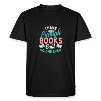 J’ai assez de livres a dit que personne ne l’a jamais fait - Amoureux des livres - T-shirt Premium bio Homme - noir - Devant - Nico (187cm)