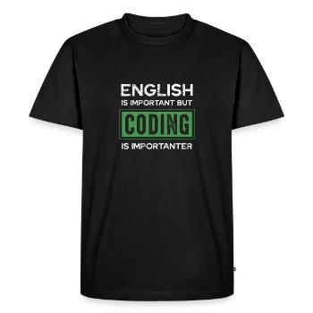 English is important, but programming is - Men's Premium Organic T-Shirt - black - Front - Nico (187cm)