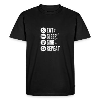 Manger Dormir Chanter Répéter Chanteur - T-shirt Premium bio Homme - noir - Devant - Nico (187cm)