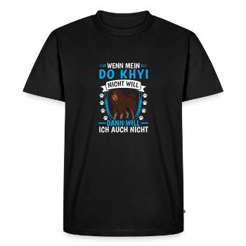 Do Khyi doesn't want a Tibetan mastiff either - Men's Premium Organic T-Shirt - black - Front - Nico (187cm)