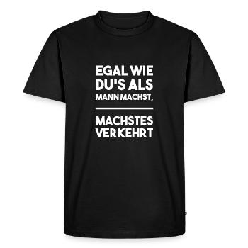 Voll Assi Toni - Egal wie dus als Mann machst - Männer Premium Bio T-Shirt - Schwarz - Vorne - Nico (187cm)