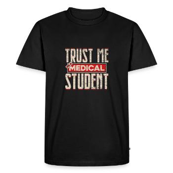 Trust Me I’m a medical Student Rengaine - T-shirt Premium bio Homme - noir - Devant - Nico (187cm)