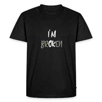 Je suis brisé, je suis d'accord Cadeaux d'ambiguïté - T-shirt Premium bio Homme - noir - Devant - Nico (187cm)