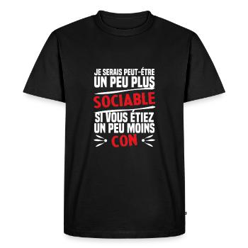 Je serais plus sociable si moins con - T-shirt Premium bio Homme - noir - Devant - Nico (187cm)