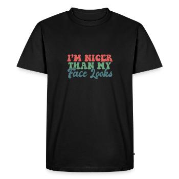 Je suis plus gentil que mon visage a l’air drôle sarcastique - T-shirt Premium bio Homme - noir - Devant - Nico (187cm)