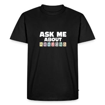 Joueur de Mahjong me poser des questions sur la tuile chinoise de mahjong - T-shirt Premium bio Homme - noir - Devant - Nico (187cm)