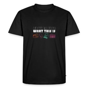 Funny 70s 80s I Have No Idea What This Is Retro - Men's Premium Organic T-Shirt - black - Front - Nico (187cm)