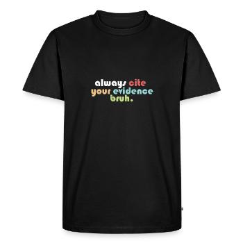 Drôle professeur d’anglais BSED Toujours citer votre - T-shirt Premium bio Homme - noir - Devant - Nico (187cm)