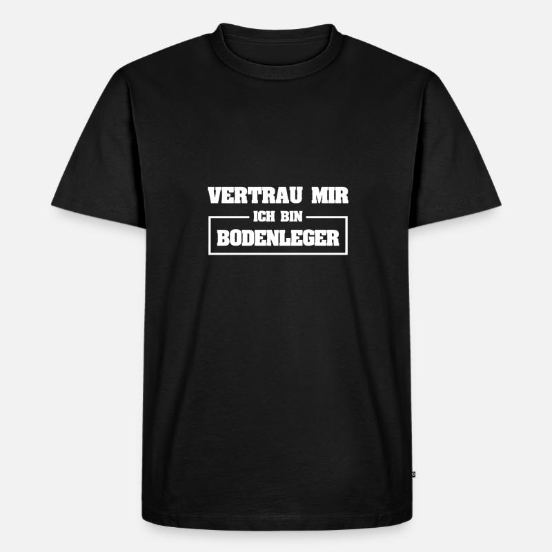 Bodenleger als Lustig - Männer Premium Bio T-Shirt - Schwarz