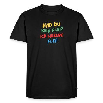Vous n’avez pas de Flei ? J’adore Flei ! - T-shirt Premium bio Homme - noir - Devant - Nico (187cm)