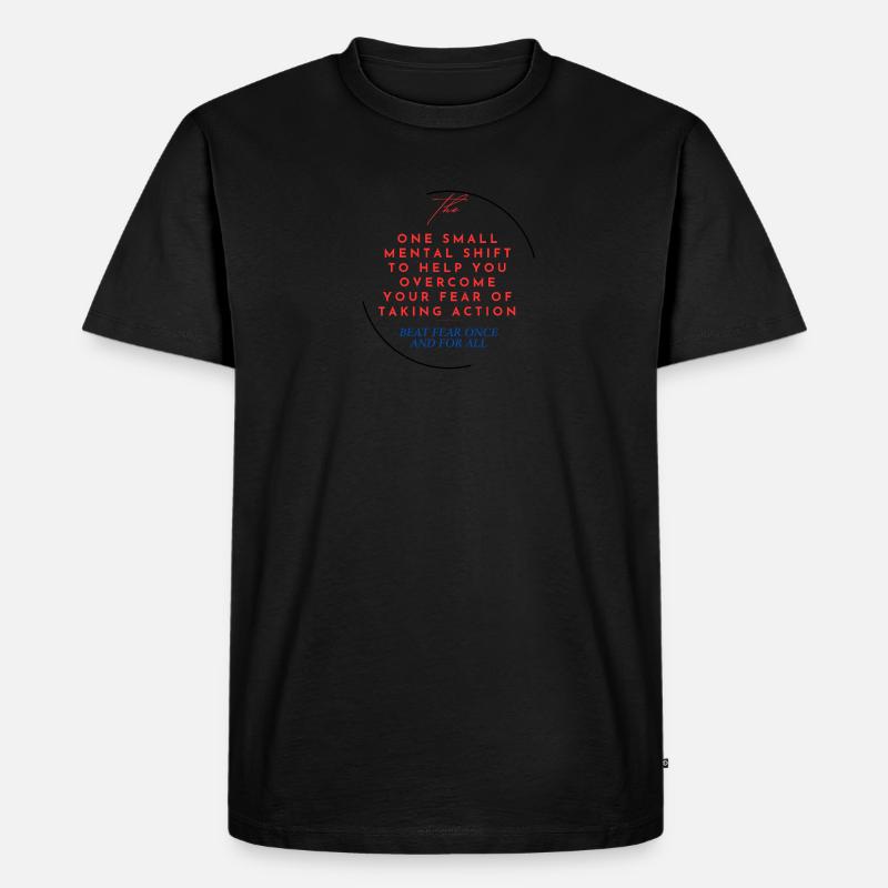 Überwindung der Angst - Männer Premium Bio T-Shirt - Schwarz