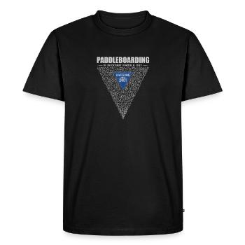 En cas de doute, pagayez. Stand up Paddle, SUP 2001 - T-shirt Premium bio Homme - noir - Devant - Nico (187cm)