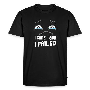 Je suis venu, j’ai vu, j’ai échoué. Je suis venu, j’ai vu et - T-shirt Premium bio Homme - noir - Devant - Nico (187cm)