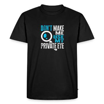 Spy Private Detective Investigator Detective Gift - Men's Premium Organic T-Shirt - black - Front - Nico (187cm)
