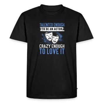 Actrice Drame Broadway Musical Theater - T-shirt Premium bio Homme - noir - Devant - Nico (187cm)