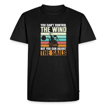 You Cant Control The Wind Sailing Boat - Men's Premium Organic T-Shirt - black - Front - Nico (187cm)