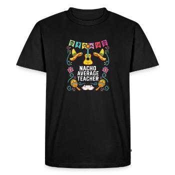 Nacho Enseignant moyen Cuisine mexicaine Fête des pères - T-shirt Premium bio Homme - noir - Devant - Nico (187cm)
