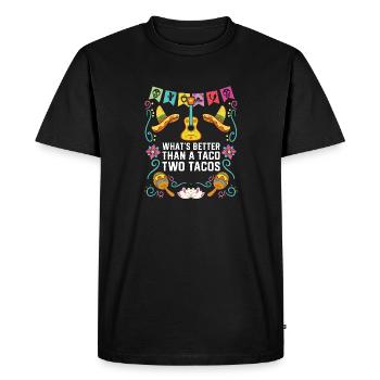 What's Better Than a Taco Two Tacos Mexican Food - Men's Premium Organic T-Shirt - black - Front - Nico (187cm)