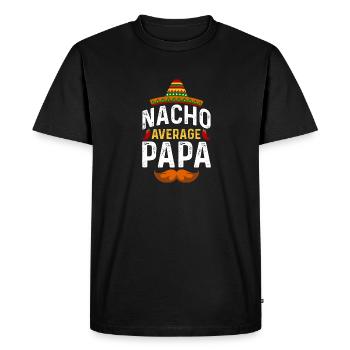 Cinco de Mayo Nacho Average Papa Father Mexican - Men's Premium Organic T-Shirt - black - Front - Nico (187cm)