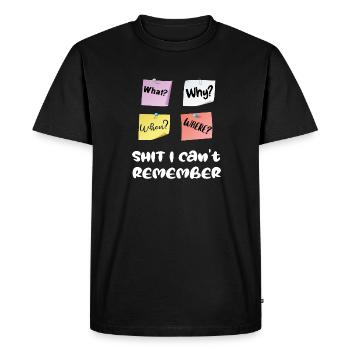 Shit, I cant't remember! Funny Note Design - Men's Premium Organic T-Shirt - black - Front - Nico (187cm)