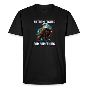 Anthem se bat pour quelque chose de pygargue à tête blanche américain - T-shirt Premium bio Homme - noir - Devant - Nico (187cm)