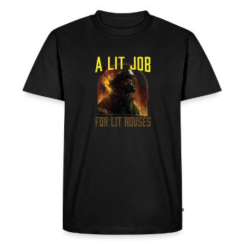 A Lit Job For Lit Houses Firefighter Firefighting - Men's Premium Organic T-Shirt - black - Front - Nico (187cm)