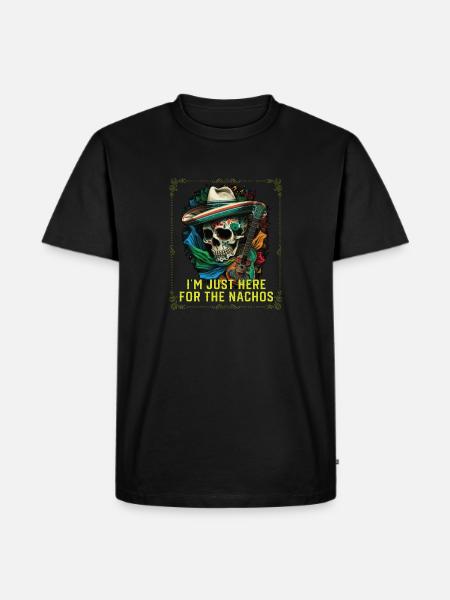 I'm Just Here For The Nachos Mexican Food Nacho - Men's Premium Organic T-Shirt - black