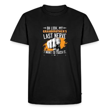 Look My Grandmother's Last Nerve Funny Grandma - Men's Premium Organic T-Shirt - black - Front - Nico (187cm)