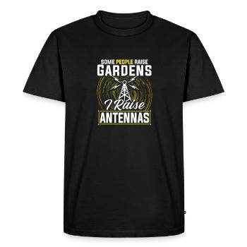 Some People Raise Gardens I Raise Antennas Ham Rad - Men's Premium Organic T-Shirt - black - Front - Nico (187cm)