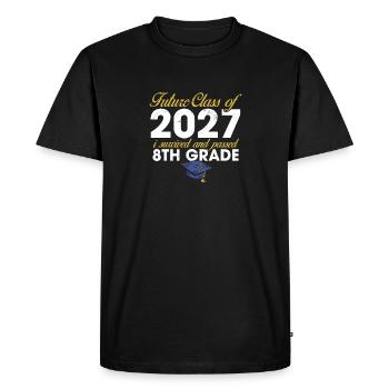 Future Class Of 2027 8th Grade Graduation Last - Men's Premium Organic T-Shirt - black - Front - Nico (187cm)