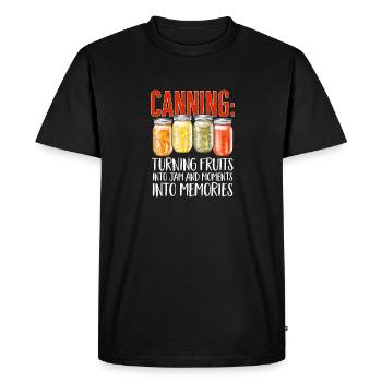Canning, canning, canning, preserving food - Men's Premium Organic T-Shirt - black - Front - Nico (187cm)