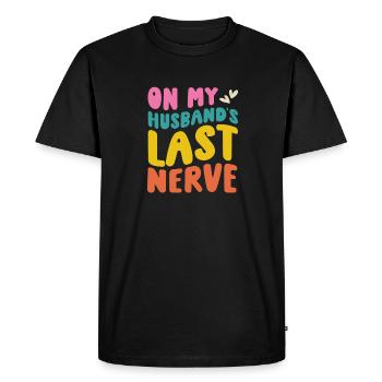 On My Husbands Last Nerve - Men's Premium Organic T-Shirt - black - Front - Nico (187cm)