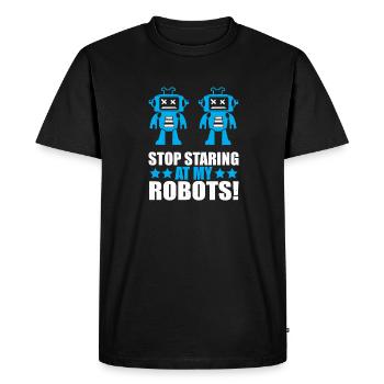 Construire un robot droïde constructeur robotique arrêter de regarder - T-shirt Premium bio Homme - noir - Devant - Nico (187cm)