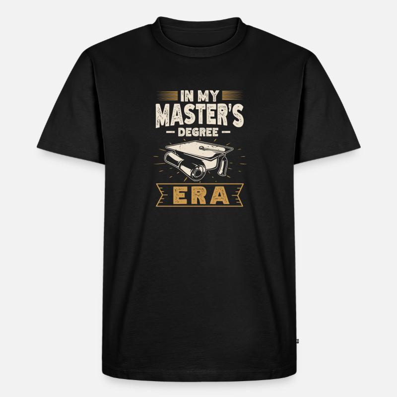 Master's Degree Studies Master's Degree - Men's Premium Organic T-Shirt - black