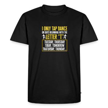 Tap Dance Teacher Tap Dancer Tap Dance - Men's Premium Organic T-Shirt - black - Front - Nico (187cm)