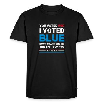 Vous avez voté rouge, j’ai voté bleu - Satire politique - T-shirt Premium bio Homme - noir - Devant - Nico (187cm)