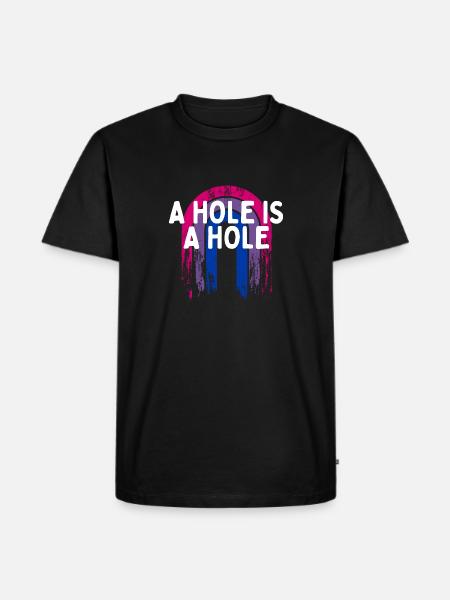 Et hul er et hul Biseksuel voksen humor Bi Fræk - Herre Premium økologisk T-shirt - sort