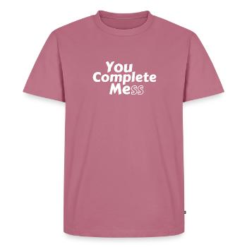 You Complete Mess - Men's Premium Organic T-Shirt - mauve - Front - Nico (187cm)