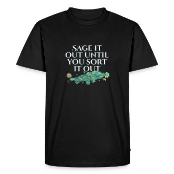 Dites-le jusqu'à ce que vous le triiez. - T-shirt Premium bio Homme - noir - Devant - Nico (187cm)