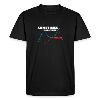 Math Humor Sometimes I Go Off On A Tangent - Men's Premium Organic T-Shirt - black - Front - Nico (187cm)