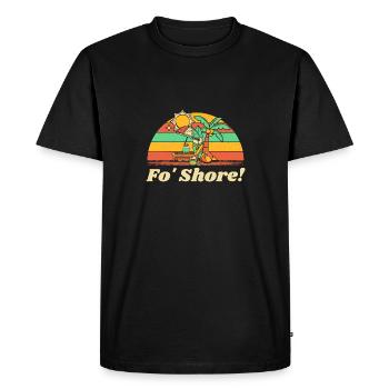 Fo' Shore! Beach Ocean Beach Lover Sea Funny - Men's Premium Organic T-Shirt - black - Front - Nico (187cm)