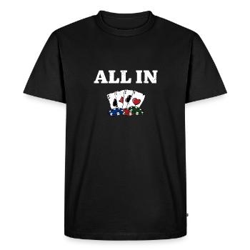 All In Gambler Poker Gambling Poker Player - Men's Premium Organic T-Shirt - black - Front - Nico (187cm)